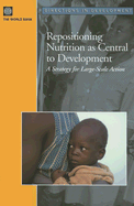 Repositioning Nutrition as Central to Development: A Strategy for Large Scale Action