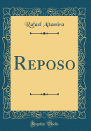 Reposo (Classic Reprint)