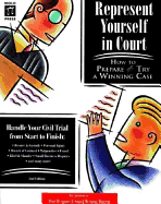 Represent Yourself in Court: How to Prepare and Try a Winning Case - Bergman, Paul, Jd, and Bergman-Barrett, Sara