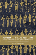 Representation and Resistance: Indian and African Women's Texts at Home and in the Diasporas