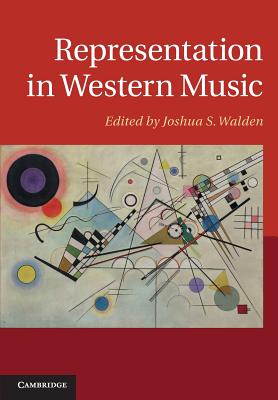 Representation in Western Music - Walden, Joshua S. (Editor)