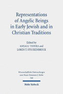 Representations of Angelic Beings in Early Jewish and in Christian Traditions