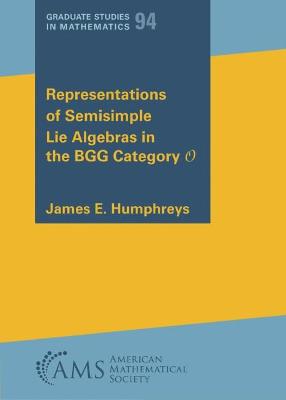 Representations of Semisimple Lie Algebras in the BGG Category O - Humphreys, James E