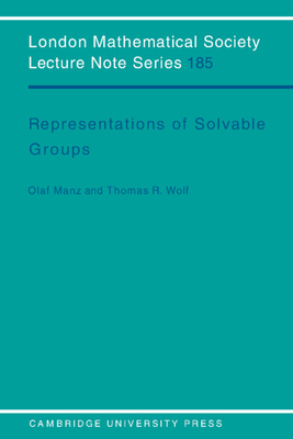 Representations of Solvable Groups - Manz, Olaf, and Wolf, Thomas R.