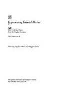 Representing Kenneth Burke: Selected Papers from the English Institute - White, Hayden V
