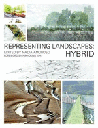 Representing Landscapes: Hybrid