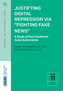 Repression Via ""Fighting Fake News: A Study of Four Southeast Asian Autocracies