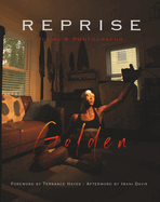 Reprise: Poems and Photographs