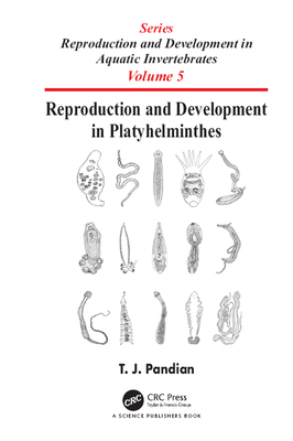 Reproduction and Development in Platyhelminthes - Pandian, T J