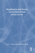Reproduction and Society: Interdisciplinary Readings