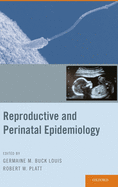 Reproductive and Perinatal Epidemiology