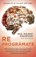Reprogramate: (Spanish-Language Edition of the Prime)
