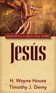 Repsuestas a Preguntas Sobre Jesus