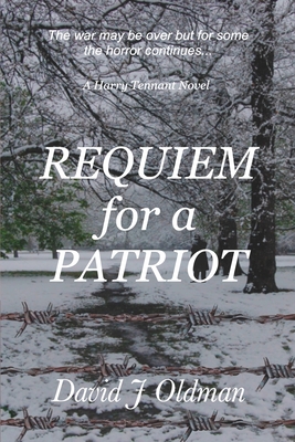 Requiem For A Patriot - Oldman, David J