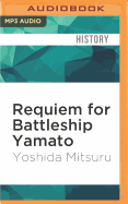 Requiem for Battleship "Yamato"