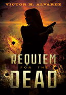 Requiem for the Dead: A CID Agent Jacqueline Sinclair Novel