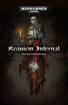 Requiem Infernal - Fehervari, Peter