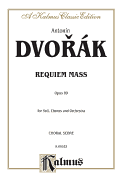 Requiem Mass, Op. 89: Satb Divisi with Satb Soli (Orch.) (Latin Language Edition)