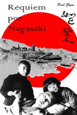 Requiem Por Nagasaki - Glynn, Paul