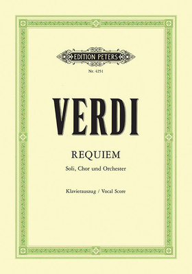 Requiem (Vocal Score) - Verdi, Giuseppe (Composer), and Soldan, Kurt (Composer)