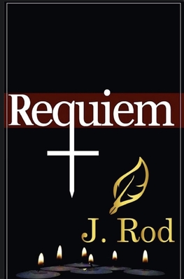 Requiem - Rod, J