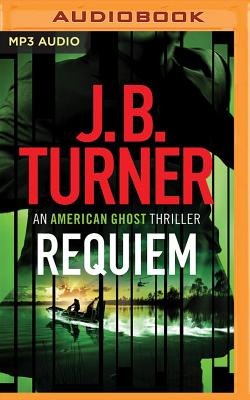 Requiem - Turner, J B, and Kafer, Jeffrey (Read by)