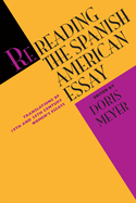 Rereading the Spanish American Essay: Translations of 19th and 20th Century Women's Essays