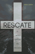 Rescate: El Alto Precio del Pecado