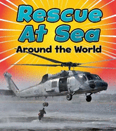 Rescue at Sea Around the World