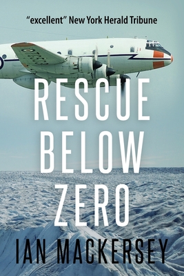 Rescue Below Zero - Mackersey, Ian