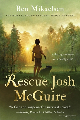 Rescue Josh McGuire - Mikaelsen, Ben