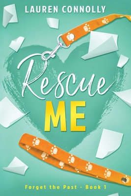 Rescue Me - Connolly, Lauren