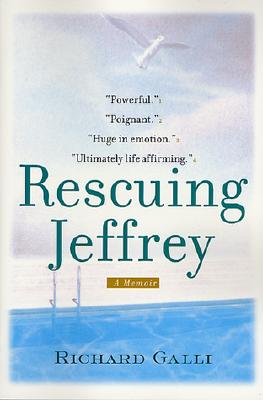 Rescuing Jeffrey - Galli, Richard