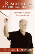 Rescuing the American Dream: Governing in a Century of Scarcity and Decline