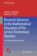 Research Advances in the Mathematical Education of Pre-Service Elementary Teachers: An International Perspective