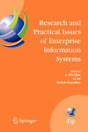 Research and Practical Issues of Enterprise Information Systems: Ifip Tc 8 International Conference on Research and Practical Issues of Enterprise Information Systems (Confenis 2006) April 24-26, 2006, Vienna, Austria