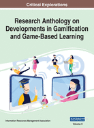 Research Anthology on Developments in Gamification and Game-Based Learning, VOL 2