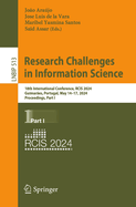 Research Challenges in Information Science: 18th International Conference, RCIS 2024, Guimares, Portugal, May 14-17, 2024, Proceedings, Part I