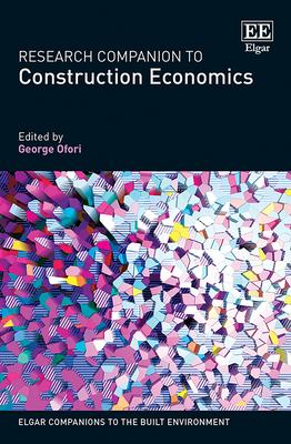 Research Companion to Construction Economics - Ofori, George (Editor)