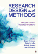 Research Design and Methods: An Applied Guide for the Scholar-Practitioner