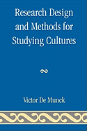 Research Design and Methods for Studying Cultures