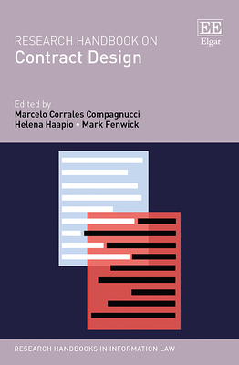 Research Handbook on Contract Design - Corrales Compagnucci, Marcelo (Editor), and Haapio, Helena (Editor), and Fenwick, Mark (Editor)