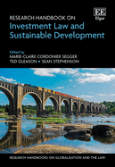 Research Handbook on Investment Law and Sustainable Development
