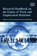 Research Handbook on the Future of Work and Employment Relations