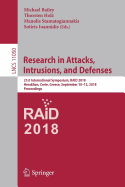 Research in Attacks, Intrusions, and Defenses: 21st International Symposium, RAID 2018, Heraklion, Crete, Greece, September 10-12, 2018, Proceedings