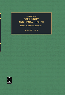 Research in Community and Mental Health, Volume 1 - Simmons, Roberta G (Editor)