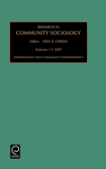 Research in Community Sociology: Environment and Community Development Vol 7