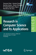 Research in Computer Science and its Applications: 11th  International Conference, CNRIA 2021, Virtual Event, June 17-19, 2021, Proceedings