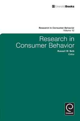 Research in Consumer Behavior - Belk, Russell W. (Series edited by)
