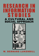 Research in Information Studies: A Cultural and Social Approach